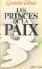 Les Princes de la paix.. TABOUIS (Geneviève).