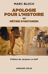 Apologie pour l'histoire ou Métier d'historien.