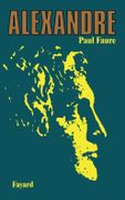 Alexandre. par FAURE (Paul).