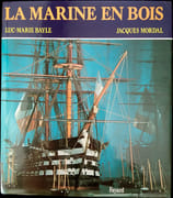 La Marine en bois. par BAYLE (Luc-Marie) et Jacques MORDAL.