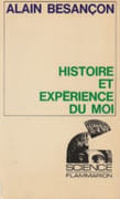 Histoire et expérience du moi. par BESANÇON (Alain).