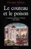 Le Couteau et le poison. L'assassinat politique en Europe (1400-1800).. MINOIS (Georges).