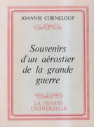 Souvenirs d’un aérostier de la Grande guerre. par CORNELOUP (Johannis).