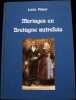 Mariages en Bretagne autrefois.. PRISER (Louis).