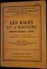 Les Races et l'Histoire. Introduction ethnologique &agrave; l'Histoire.. PITTARD (Eug&egrave;ne).
