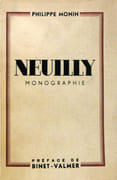 Neuilly. Monographie. par MONIN (Philippe).