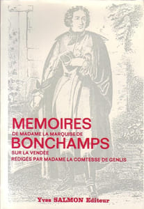 Mémoires de Madame la Marquise de Bonchamps sur la Vendée, rédigés par Mme la comtesse de Genlis.