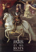 Paris et ses rois. par [Catalogue d'exposition].