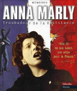 Troubadour de la Résistance. Mémoires.