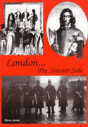 London. The Sinister Side. par JONES (Steve).
