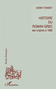 Histoire du roman grec des origines à 1960. par TONNET (Henri). - Image 1