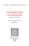 Le "Romuleon" en françois. Traduction de Sébastien Mamerot. par DUVAL (Frédéric)(éd.).