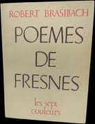 Poèmes de Fresnes. par BRASILLACH (Robert).