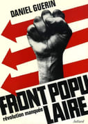 Front populaire, révolution manquée. Témoignage. par GUÉRIN (Daniel).