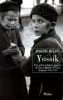 Yossik. Une enfance dans le quartier du Vieux-March&eacute; &agrave; Vilnius, 1904-1920.. BULOV (Joseph).