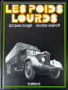 Les Poids lourds.. BORG&Eacute; (Jacques) et Nicolas VIASNOFF.