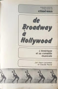 De Broadway à Hollywood. L'Amérique et sa comédie musicale. par LACOMBE (Alain) et Claude ROCLE. - Image 2