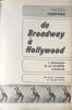 De Broadway &agrave; Hollywood. L'Am&eacute;rique et sa com&eacute;die musicale.. LACOMBE (Alain) et Claude ROCLE.