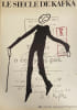 Le Si&egrave;cle de Kafka.. [Centre Georges Pompidou] – YASHA (David)(dir.).