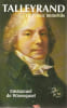 Talleyrand, le prince immobile.. WARESQUIEL (Emmanuel de).