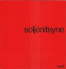 Solj&eacute;nitsyne.. [SOLJ&Eacute;NITSYNE (Alexandre)].