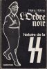 L'Ordre noir. Histoire de la SS.. HOHNE (Heinz).