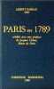 Paris en 1789.. BABEAU (Albert).