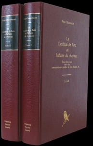 Le cardinal de Retz et l'affaire du Chapeau. Étude historique suivie des Correspondances inédites de Retz, Mazarin, etc.