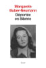 D&eacute;port&eacute;e en Sib&eacute;rie.. BUBER-NEUMANN (Margarete).