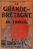 La Grande-Bretagne au travail.. HERBERT (J.-F.) et George MATHIEU.