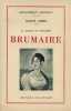Brumaire. Le roman de Napol&eacute;on.. AUBRY (Octave).
