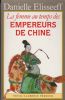 La Femme au temps des empereurs de Chine.. ELISSEEFF (Danielle).