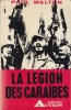 La Légion des Caraïbes.. WALTON (Paul).