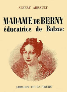 Madame de Berny, éducatrice de Balzac.