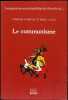 Le Communisme.. COURTOIS (St&eacute;phane) et Marc LAZAR.