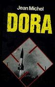 Dora. par MICHEL (Jean).