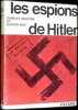 Les espions de Hitler.. WIGHTON (Charles) et Günter PEIS.
