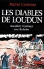 Les Diables de Loudun. Sorcellerie et politique sous Richelieu.. CARMONA (Michel).