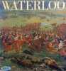 Waterloo 1815.. LACHOUQUE (Commandant Henry).