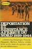 La Déportation et la Résistance en Afrique du Nord (1939-1944).. MOINE (André).