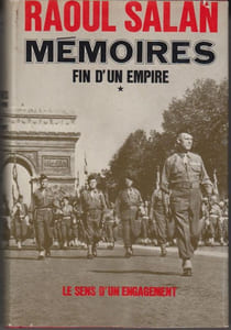 Mémoires. Fin d'un Empire. I : Le sens d'un engagement, juin 1899 – septembre 1946.