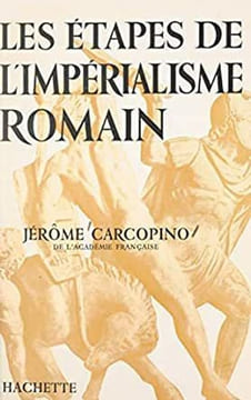 Les étapes de l'impérialisme romain.. CARCOPINO (Jérôme).