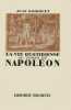 La Vie quotidienne au temps de Napoléon.. ROBIQUET (Jean).