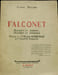 Falconet, statuaire, 1716-1791. Falconet et Diderot – Falconet et Catherine II.. VALLON (Fernand).