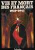 Vie et mort des Fran&ccedil;ais 1939-1945.. MEYER (Jacques)(dir.).