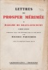 Lettres à Madame de Beaulaincourt (1866-1870), publiées avec une introduction et des notes par Maurice Parturier.. MERIMÉE (Prosper).