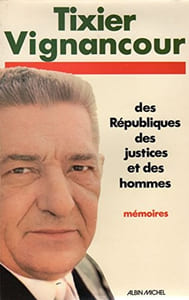 Des Républiques, des justices et des hommes. Mémoires.