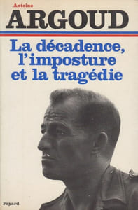 La décadence, l'imposture et la tragédie.