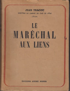 Le Maréchal aux liens. Le temps du sacrifice.