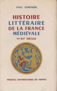 Histoire littéraire de la France médiévale. VIe-XIVe siècles.